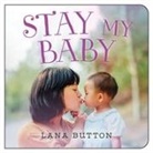 Lana Button - Stay My Baby