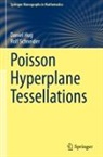 Daniel Hug, Rolf Schneider - Poisson Hyperplane Tessellations
