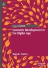 Nagy K Hanna, Nagy K. Hanna - Economic Development in the Digital Age