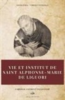 Cardinal Clément Villecourt - Vie et institut de saint Alphonse-Marie de Liguori