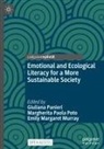 Emily Margaret Murray, Emily Margaret Murray, Giuliana Panieri, Margherita Paola Poto, Margherita Paola Poto - Emotional and Ecological Literacy for a More Sustainable Society