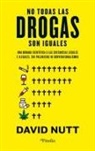 David Nutt - No todas las drogas son iguales