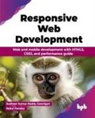 Sudheer Kumar Reddy Gowrigari, Nakul Pandey - Responsive Web Development