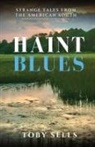 Toby Sells - Haint Blues