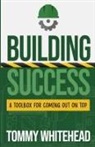 Tommy Whitehead - Building Success