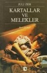 Juli Zeh - Kartallar ve Melekler