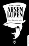 Maurice Leblanc - Arsen Lupen Otuz Tabutlu Ada