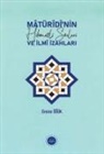 Emine Ögük - Matüridinin Hikmetli Sözleri ve Ilmi Izahlari