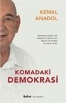 Kemal Anadol - Komadaki Demokrasi