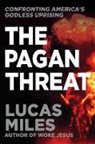 Lucas Miles - The Pagan Threat