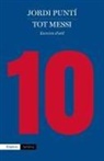 Jordi Puntí - Tot Messi