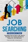 Theodore Kingsley - Job Searching