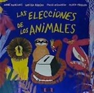 André Rodrigues, Paula Desgualdo, Larissa Ribeiro, André Rodrigues - Las elecciones de los animales
