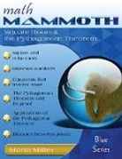 Maria Miller - Math Mammoth Square Roots & the Pythagorean Theorem