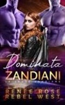 Renee Rose, Rebel West - Dominata dagli zandiani