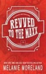 Melanie Moreland - Revved To The Maxx