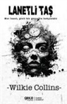Wilkie Collins - Lanetli Tas