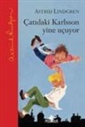 Astrid Lindgren - Catidaki Karlsson Yine Ucuyor Ciltli