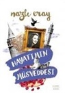 Nazli Eray - Hayatimin Müsveddesi