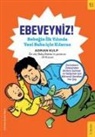 Adrian Kulp - Ebeveyniz;Bebegin Ilk Yilinda Yeni Baba icin Kilavuz