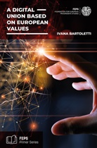 Ivana Bartoletti - A digital union based on European values