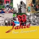 Elterninitiative Bauspielplatz Langwasser-U e. V., Daniel Gürtler - 50 Jahre Baui Langwasser