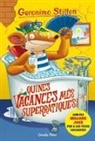 David Nel·Lo, Geronimo Stilton - GS24. Quines vacances més superràtiques!