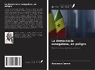 Kaoussou CAMARA - La democracia senegalesa, en peligro