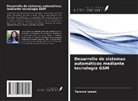 Tanvira Ismail - Desarrollo de sistemas automáticos mediante tecnología GSM