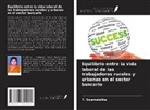 T. Swarnalatha - Equilibrio entre la vida laboral de las trabajadoras rurales y urbanas en el sector bancario