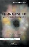 Mohamed Benmerieme - Lacan subversif