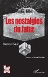 Massoud Salari - Les nostalgies du futur