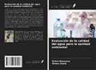 Esther Nuwajuna, Wilson Okaka - Evaluación de la calidad del agua para la sanidad ambiental