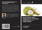 G. Bharathi, A. Jayaprakash - Annona Reticulata-Fitoquímicos, Actividad Antibacteriana y Antioxidante