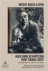 Bao-lien Woo, Egas Bender de Moniz Bandeira, Zhang, Xuansu Zhang - Aus den Schätzen der Tang-Zeit