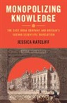Jessica Ratcliff, Jessica (Cornell University Ratcliff, Ratcliff Jessica - Monopolizing Knowledge