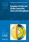 Alexander V. (Moscow State University) Ki Getling, Alexander V Getling, Getling Alexander V., Leonid L Kitchatinov, Kitchatinov Leonid L. - Dynamics of Solar and Stellar Convection Zones and Atmospheres Iau