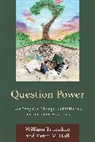 Vinni M Hall, Vinni M. Hall, William Truesdale, William Hall Truesdale - Question Power
