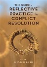 Michael Lang - Guide to Reflective Practice in Conflict Resolution