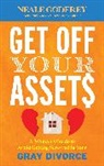 Neale S Godfrey, Neale S. Godfrey, Godfrey Neale S. - Get Off Your Assets