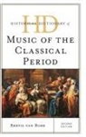 Bertil van Boer - Historical Dictionary of Music of the Classical Period