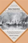 Edward T Cotham, Edward T. Cotham - Decisions of the Galveston Campaigns
