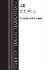 Office Of The Federal Register (U S, Office Of The Federal Register (U.S.) - Code of Federal Regulations, Title 40 Protection of the Environment Pt 60 to Appendices, Revised as of July 1, 2023