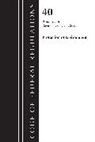 Office Of The Federal Register (U S, Office Of The Federal Register (U.S.) - Code of Federal Regulations, Title 40 Protection of the Environment 1-49, Revised as of July 1, 2023