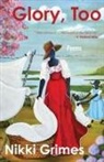 Nikki Grimes - Glory, Too