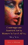 Ramona Mielusel - Contemporary Feminist Art By Women in North Africa