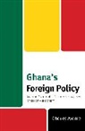 Charles Asante - Ghana''s Foreign Policy