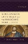 Thomas G Doughty, Thomas G. Doughty, Thomas G. Doughty Jr. - Supralapsarian Christology and the Progressive Work of Christ