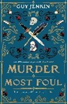 Guy Jenkin - Murder Most Foul