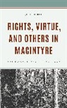 Joel Pierce - Rights, Virtue, and Others in Macintyre